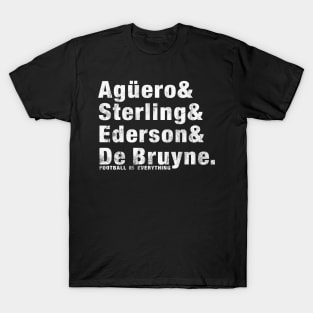 Football Is Everything - Aguero Sterling Ederson De Bruyne T-Shirt